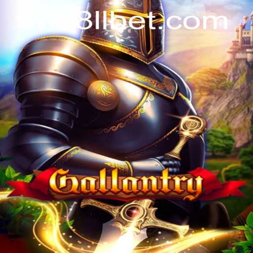 Gallantry: A Complete Guide with an Introduction to 8llbet PH Login